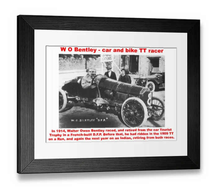 Framed Print : W O Bentley - car and bike TT racer Framed Print : W O Bentley - car and bike TT racer