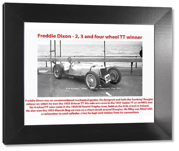 Freddie Dixon - 2, 3 and four-wheel TT winner