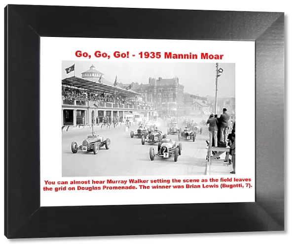 Go, Go, Go! - 1935 Mannin Moar