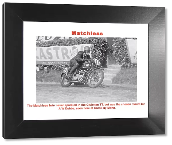 Matchless. The Matchless twin never sparkled in the Clubman TT