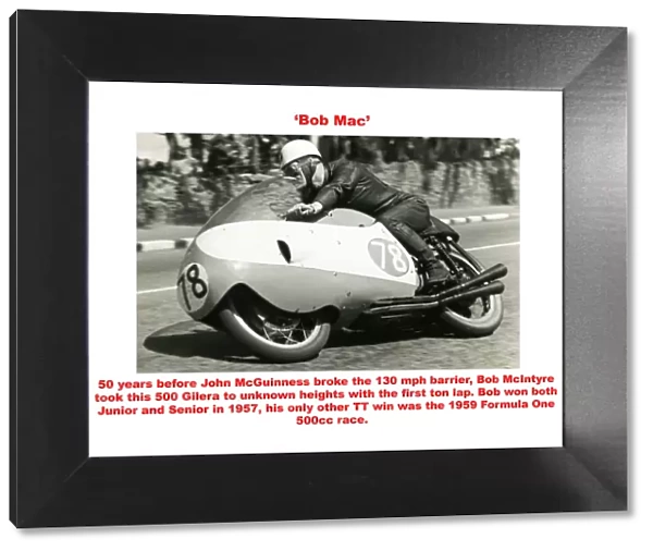Bob Mac. 50 years before John McGuinness broke the 130 mph barrier