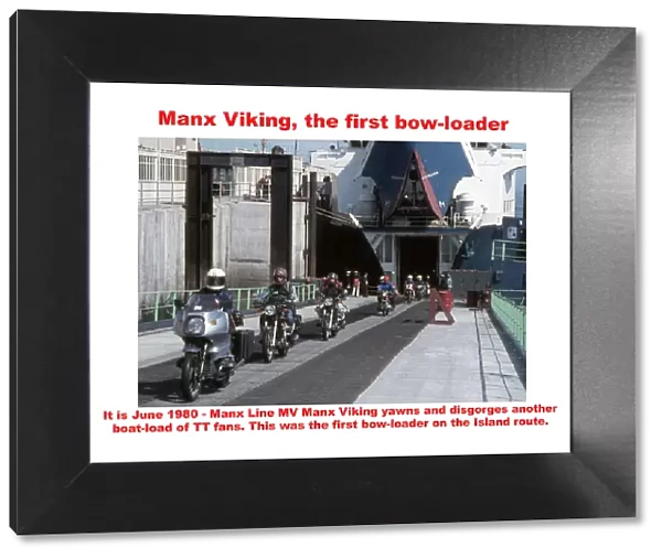 Manx Viking, the first bow-loader