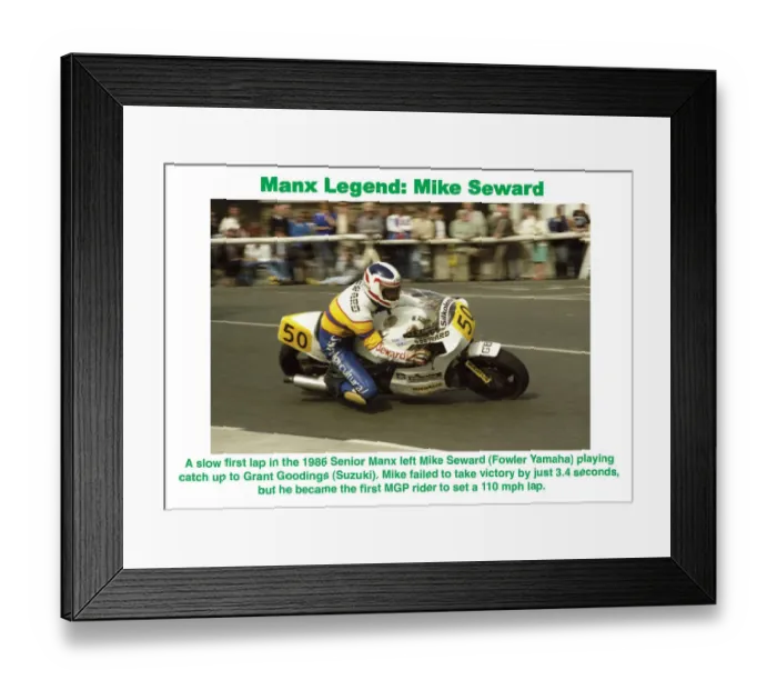Framed Print : Manx Legend; Mike Seward (Fowler Yamaha) 1986 Senior Manx Grand Prix Framed Print : Manx Legend; Mike Seward (Fowler Yamaha) 1986 Senior Manx Grand Prix
