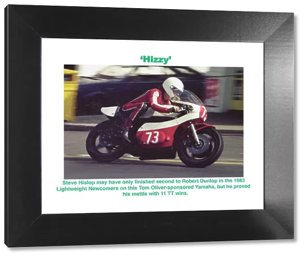 Hizzy. Steve Hislop may have only finished second to Robert Dunlop in the