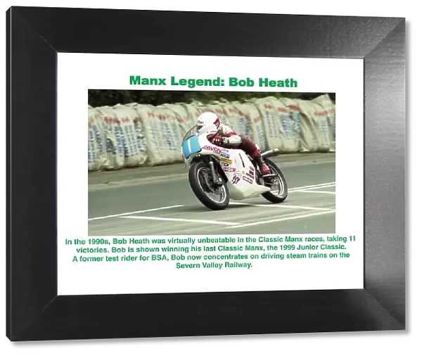 Manx Legend; Bob Heath