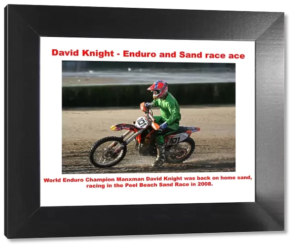 David Knight - Enduro and Sand race ace