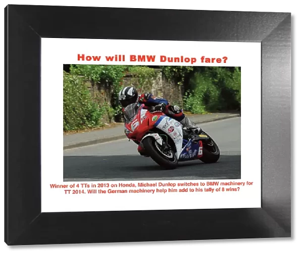 How will BMW Dunlop fare?