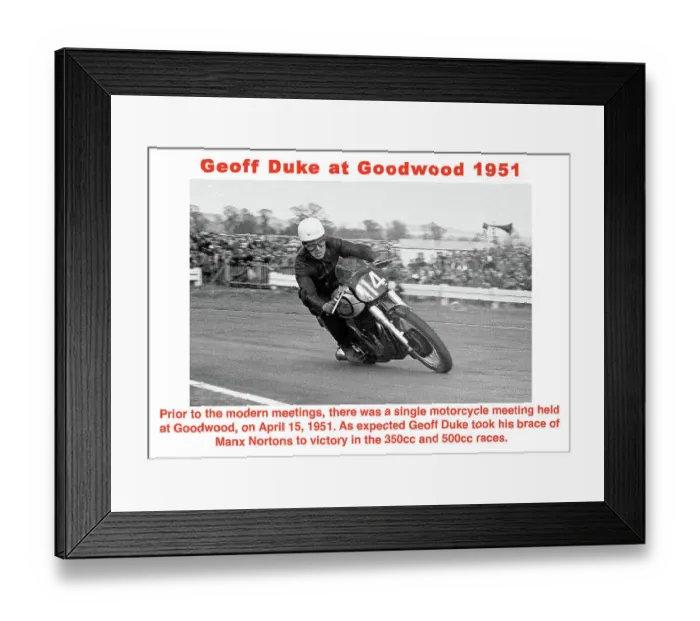 Framed Print : Geoff Duke Norton 1951 Goodwood Framed Print : Geoff Duke Norton 1951 Goodwood