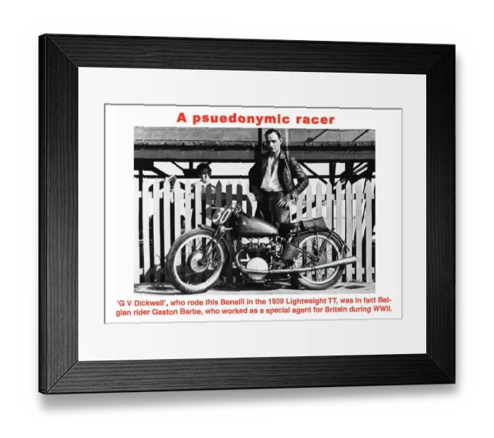 Framed Print : EX G V Dickwell Benelli 1939 Lightweight TT Gaston Barbe Framed Print : EX G V Dickwell Benelli 1939 Lightweight TT Gaston Barbe