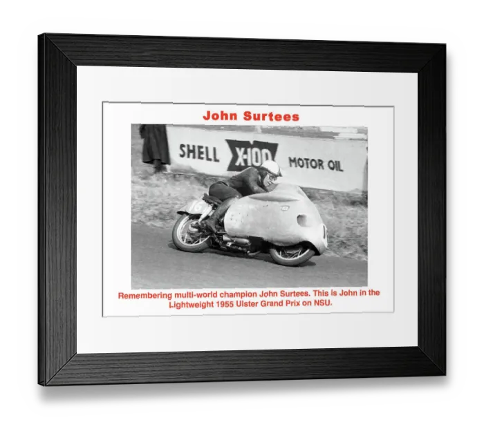 Framed Print : EX John Surtees NSU 1955 Lightweight Ulster Grand Prix Framed Print : EX John Surtees NSU 1955 Lightweight Ulster Grand Prix