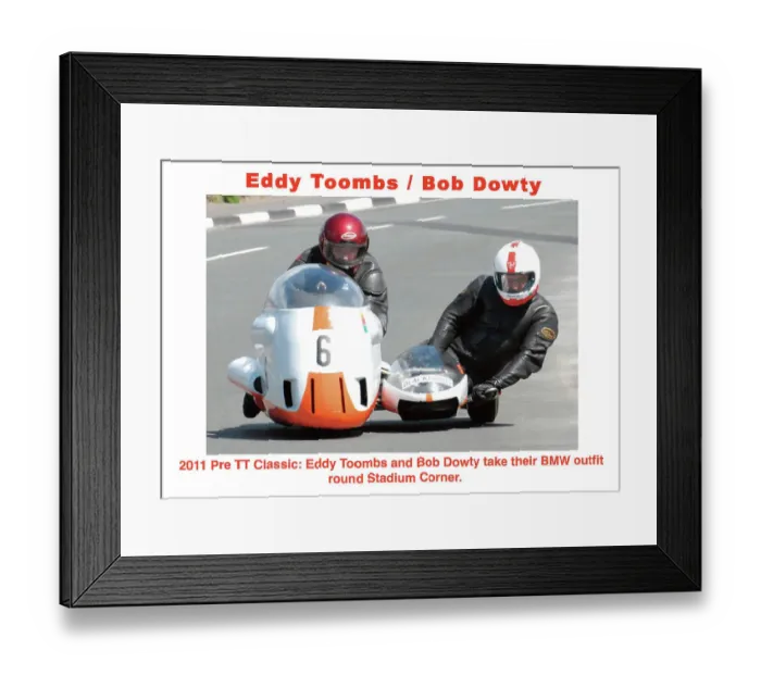 Framed Print : Eddy Tombs Bob Dowty BMW 2011 Pre TT Classic Framed Print : Eddy Tombs Bob Dowty BMW 2011 Pre TT Classic