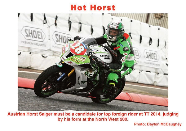 Hot Horst. Austrian Horst Saiger must be a candidate for top foreign rider at TT 2014