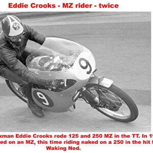 Eddie Crooks - MZ rider - twice