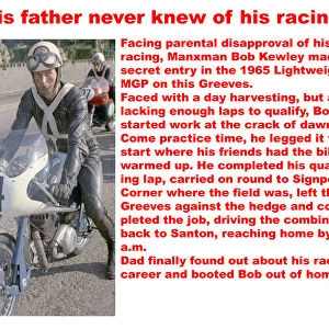 And his father never knew of his racing