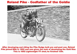 1952 Lightweight Tt Collection: Roland Pike - Godfather of the Goldie